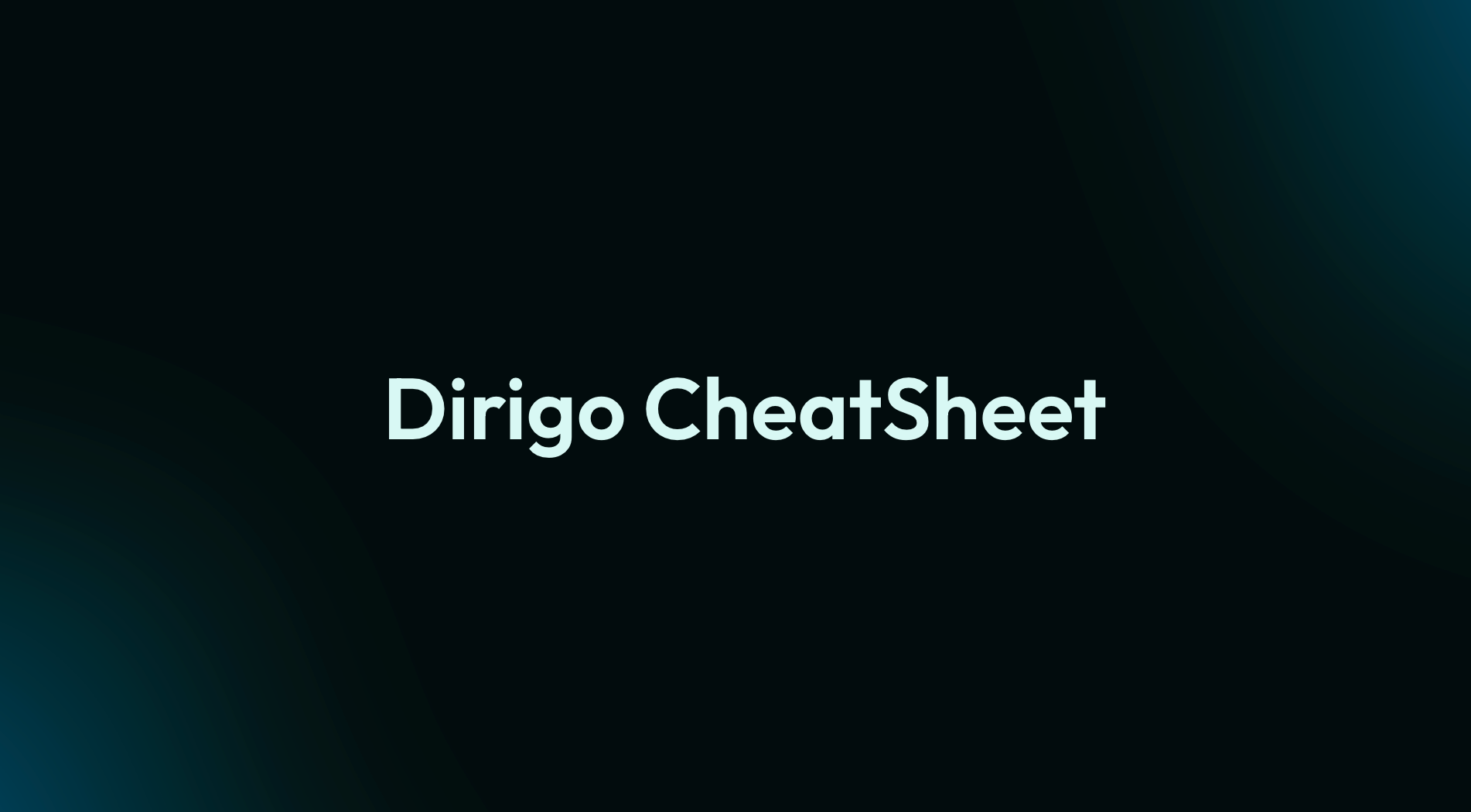 Dirigo Cheatsheet preview